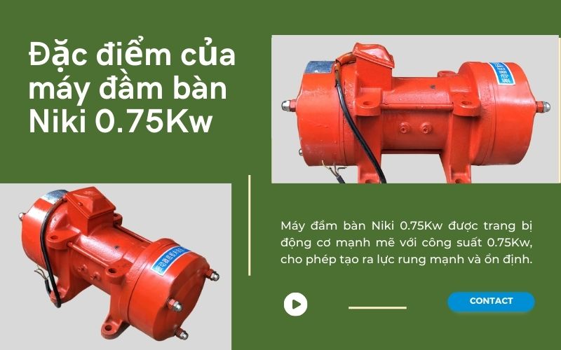 Đặc điểm của máy đầm bàn Niki 0.75Kw