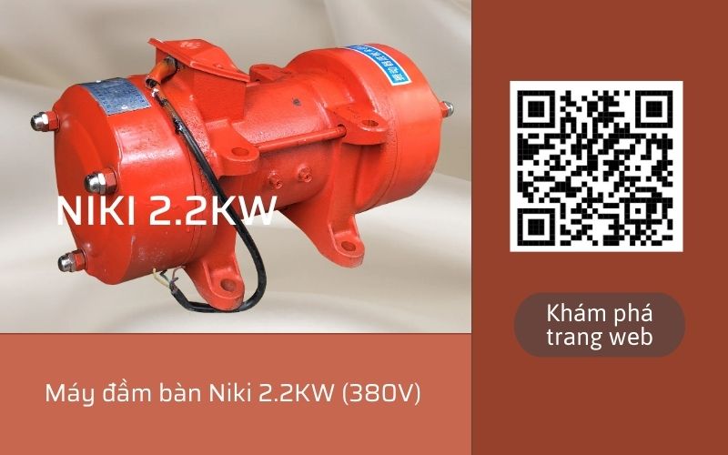Máy đầm bàn Niki 2.2KW (380V)