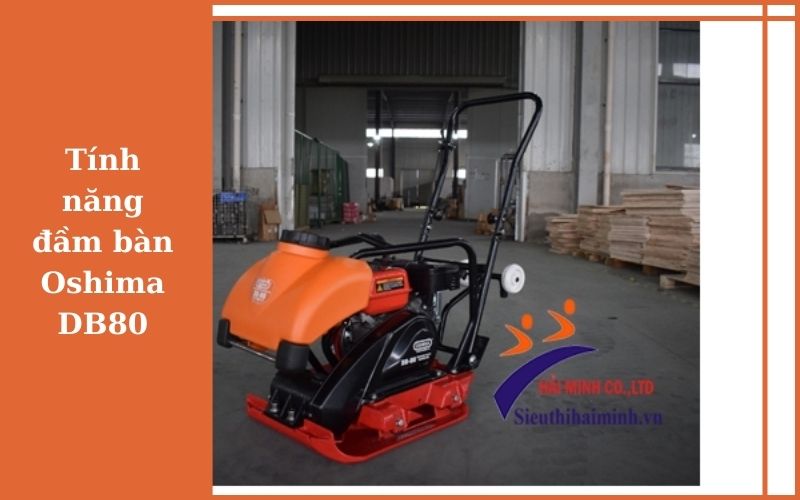 Tính năng nổi bật của đầm bàn Oshima DB80