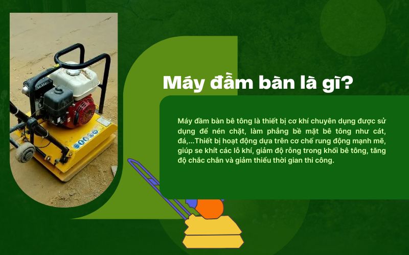 Máy đầm bàn là gì?