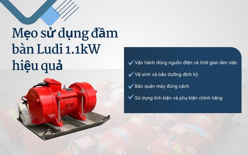 Mẹo sử dụng đầm bàn Ludi 1.1kW hiệu quả