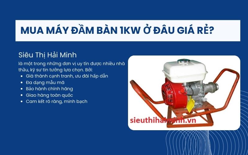 Mua đầm bàn 1kW ở đâu giá rẻ?