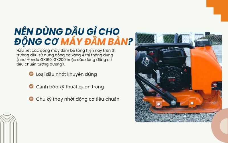 Nên dùng dầu gì cho động cơ máy đầm bàn?