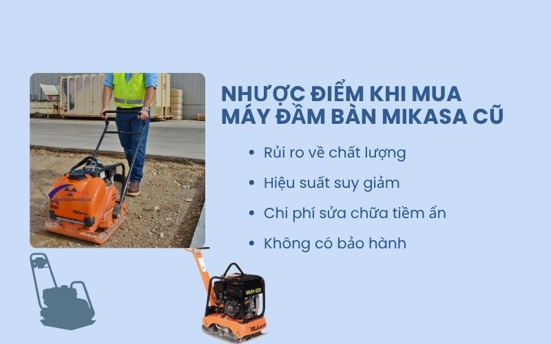 Nhược điểm khi mua máy đầm bàn Mikasa cũ