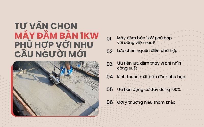 Tư vấn chọn máy đầm bàn 1kw phù hợp với nhu cầu người mới