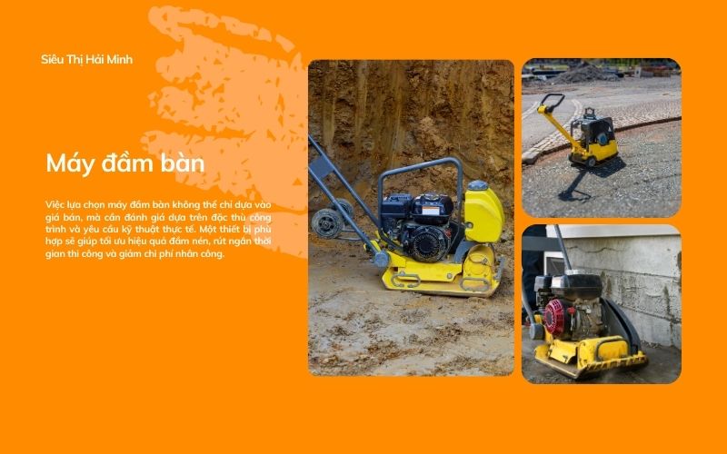 Cách lựa chọn máy đầm bàn phù hợp với nhu cầu