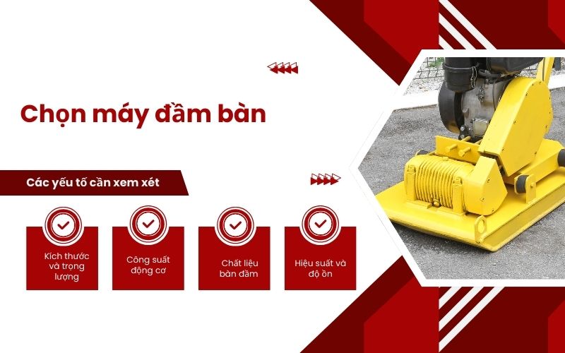 Các yếu tố cần xem xét khi chọn máy đầm bàn