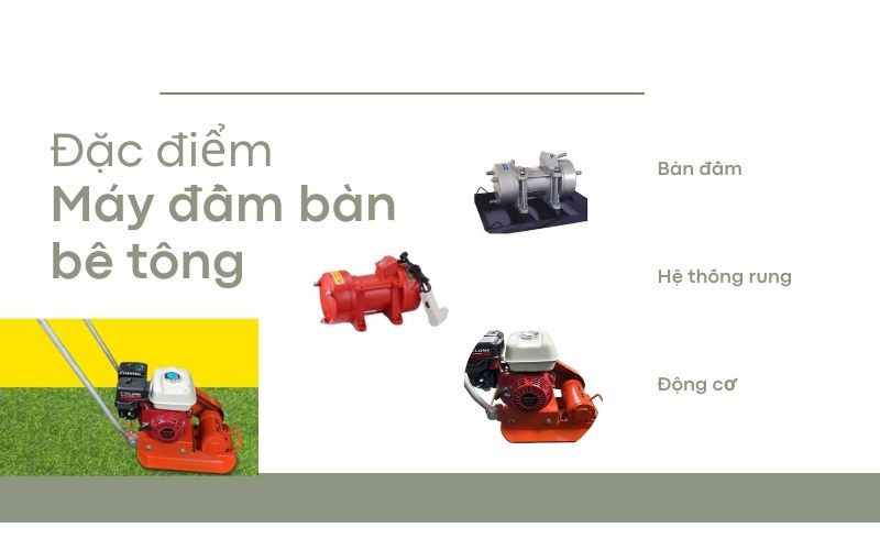 Đặc điểm của máy đầm bàn bê tông