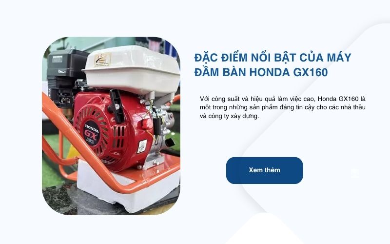 Đặc điểm nổi bật của máy đầm bàn Honda GX160