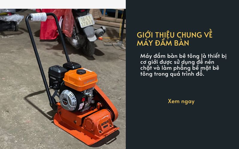 Giới thiệu chung về máy đầm bàn