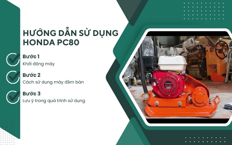 Hướng dẫn sử dụng máy đầm bàn Honda PC80