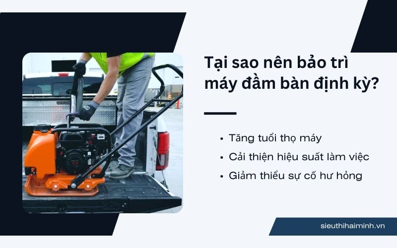 Tại sao nên bảo trì máy đầm bàn định kỳ?