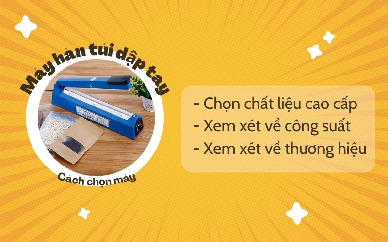 Cách chọn máy hàn túi dập tay 30cm chất lượng