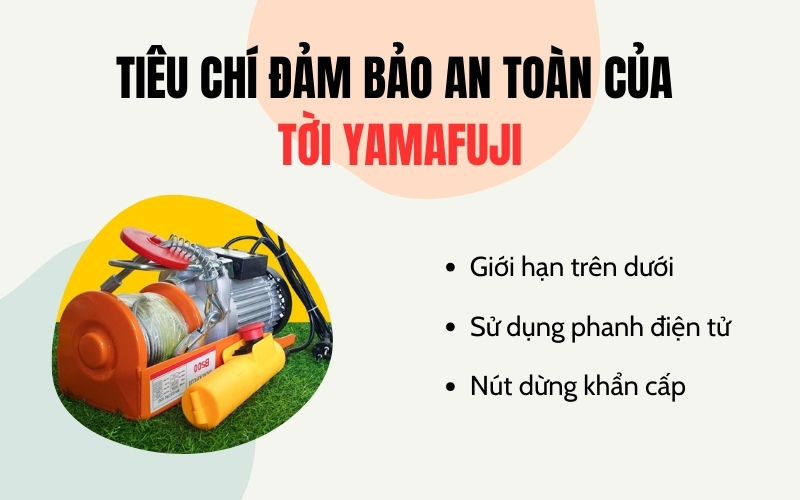 Tiêu chí đảm bảo an toàn của tời Yamafuji