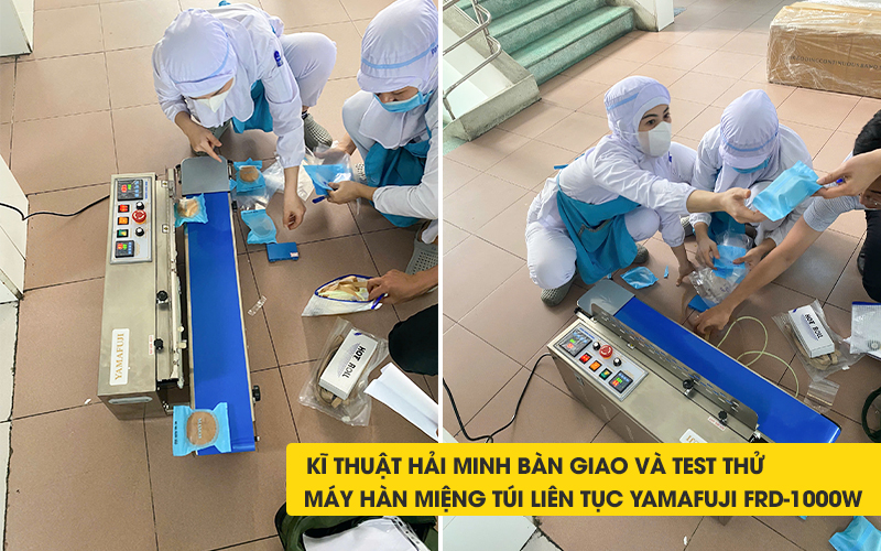 kĩ thuật bàn giao Máy hàn miệng túi liên tục Yamafuji FRD-1000W