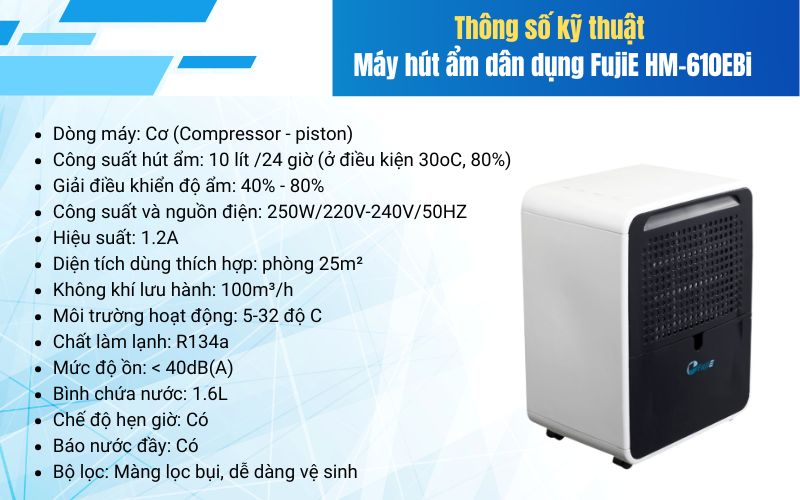 Thông số kỹ thuật máy hút ẩm dân dụng FujiE HM-610EB