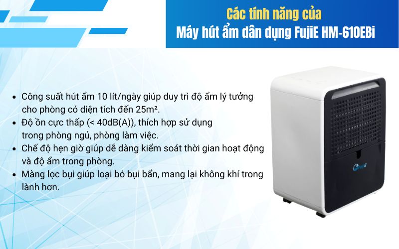 Các tính năng của máy hút ẩm FujiE HM-610EB