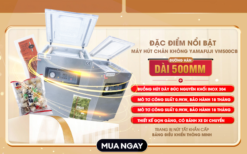 Đặc điểm nổi bật của máy hút chân không Yamafuji VM500CB