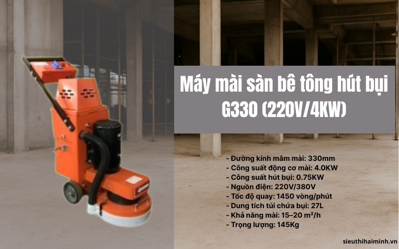  Máy mài sàn bê tông hút bụi G330 (220V/4KW)