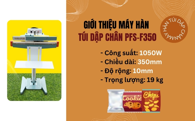 Giới thiệu đôi nét về máy hàn túi PFS-F350
