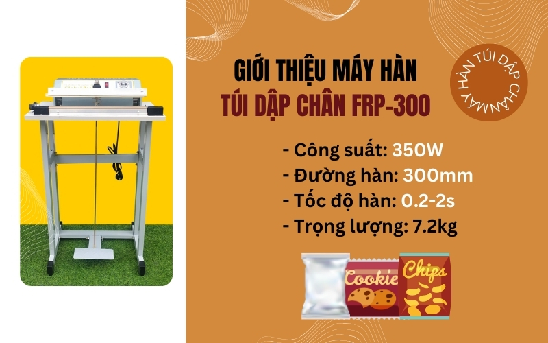 Giới thiệu đôi nét về máy hàn túi dập chân FRP-300