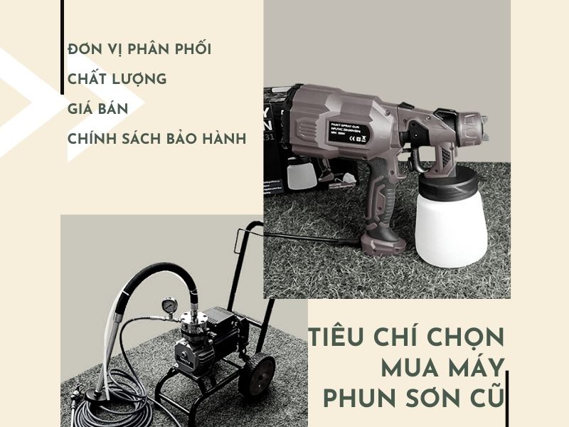 Tiêu chí chọn mua máy phun sơn thanh lý giá rẻ