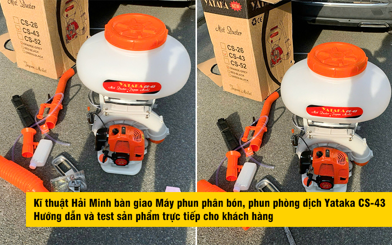 kĩ thuật bàn giao Máy phun phân bón, phun phòng dịch Yataka CS-43