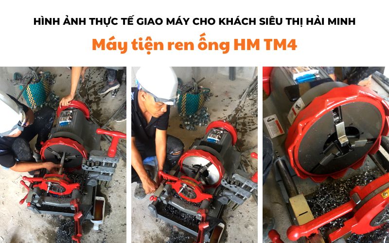 Hình ảnh thực tế giao máy tiện ren HM TM4 cho khách của Siêu Thị Hải Minh