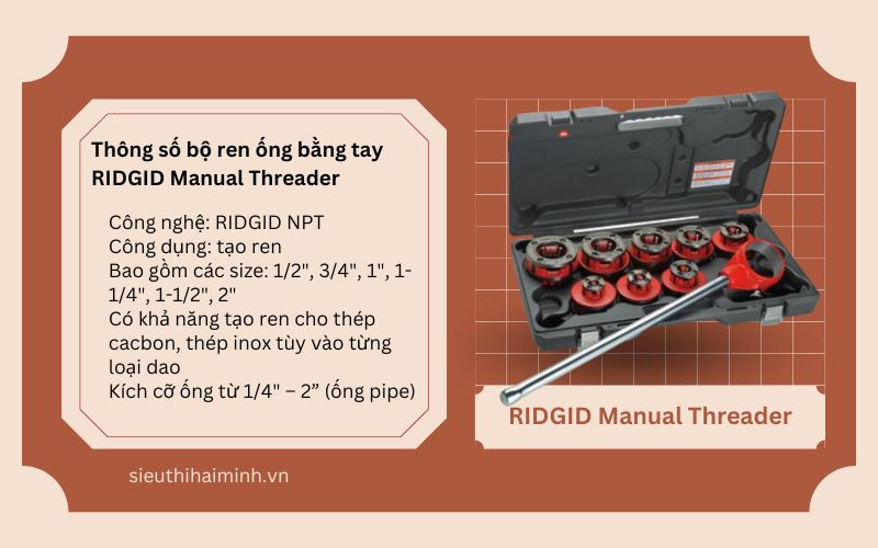 Thông số kỹ thuật của Bộ máy ren ống bằng tay công nghệ BSPT Manual Threader