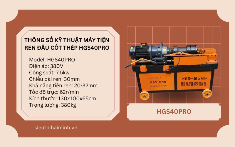 Thông tin nổi bật về sản phẩm máy ren ống HGS40PRO