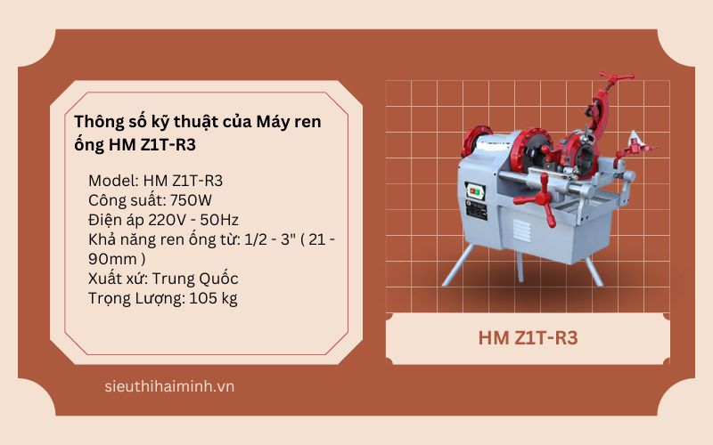 Thông số kỹ thuật của Máy ren ống HM Z1T-R3