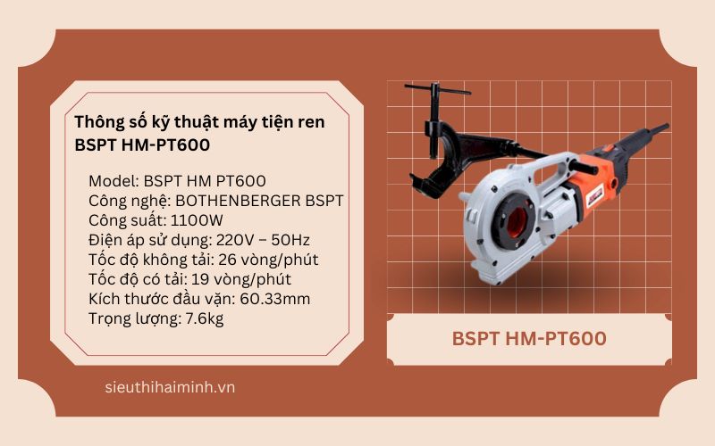 Thông số kỹ thuật của Máy tiện ren công nghệ BSPT HM-PT600