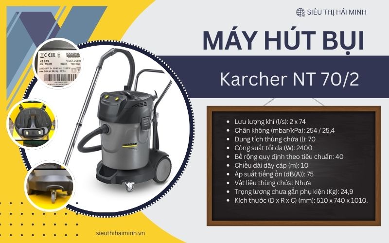 Thông số kỹ thuật của máy hút bụi khô ướt Karcher NT 70/2