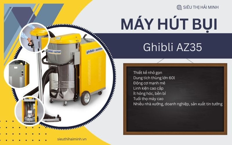 Ưu điểm của máy hút bụi nhà xưởng Ghibli AZ35