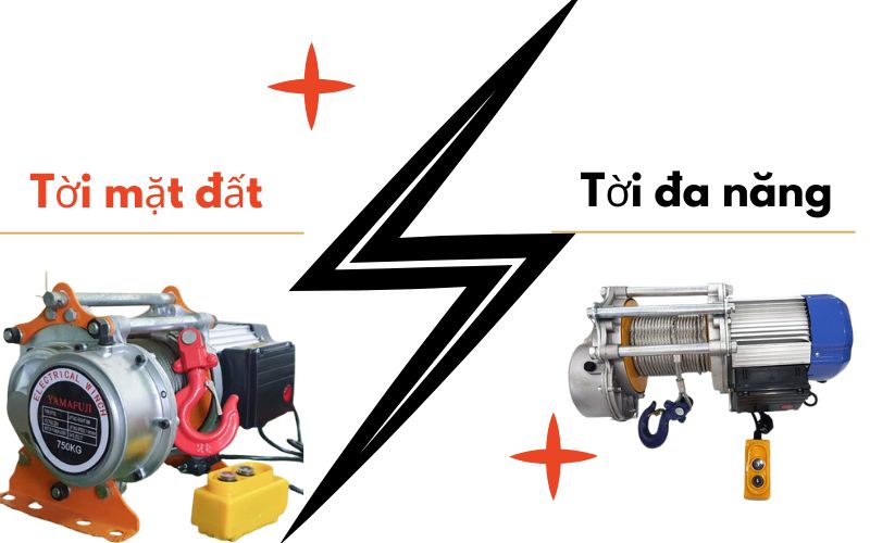 Nên Lựa Chọn Tời Đa Năng Hay Tời Kéo Mặt Đất