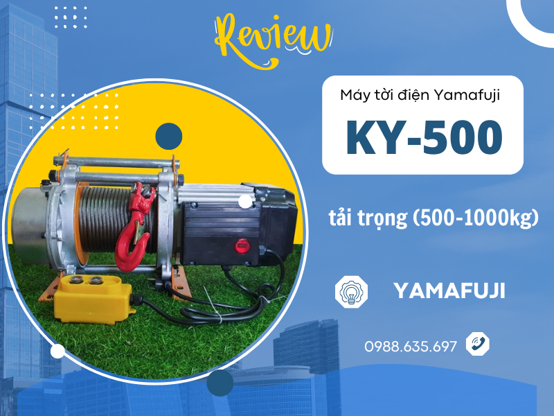 Review Khả Năng Nâng Hạ Của Máy Tời Yamafuji KY-500