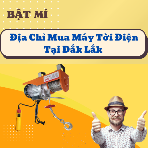 địa chỉ mua máy tời điện chính hãng tại Đak lak