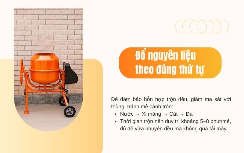 Đổ nguyên liệu theo đúng thứ tự