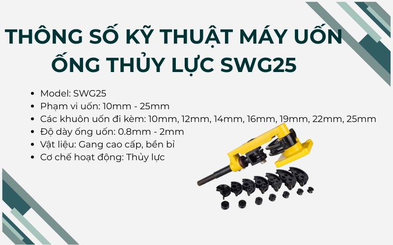 Thông số kỹ thuật máy uốn ống thủy lực SWG25