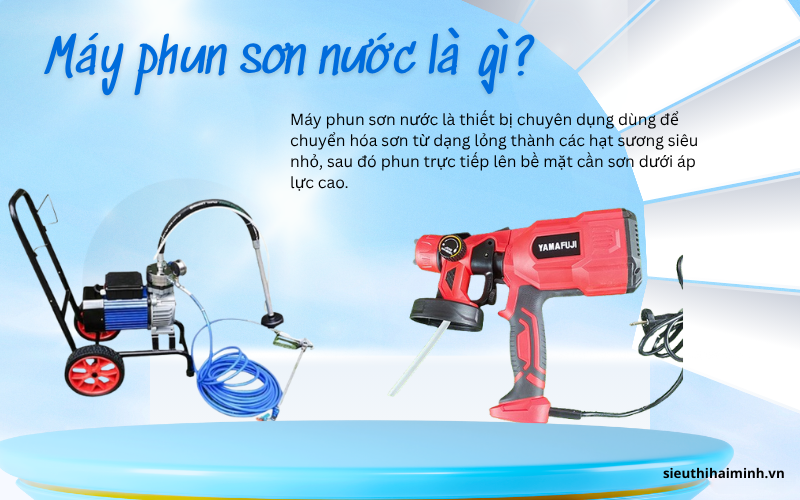 Máy phun sơn nước là gì?