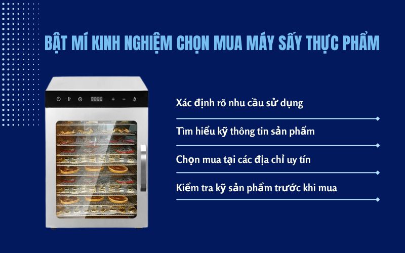 Bật mí kinh nghiệm chọn mua máy sấy thực phẩm
