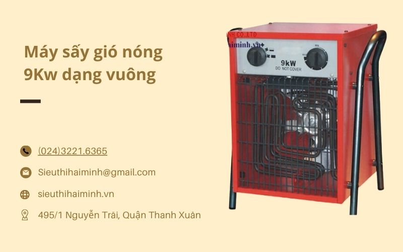 Máy sấy gió nóng 9Kw dạng vuông