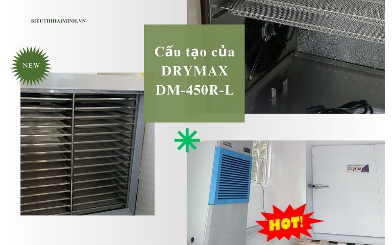 Những tính năng nổi bật của máy D​RYMAX DM-450R-L