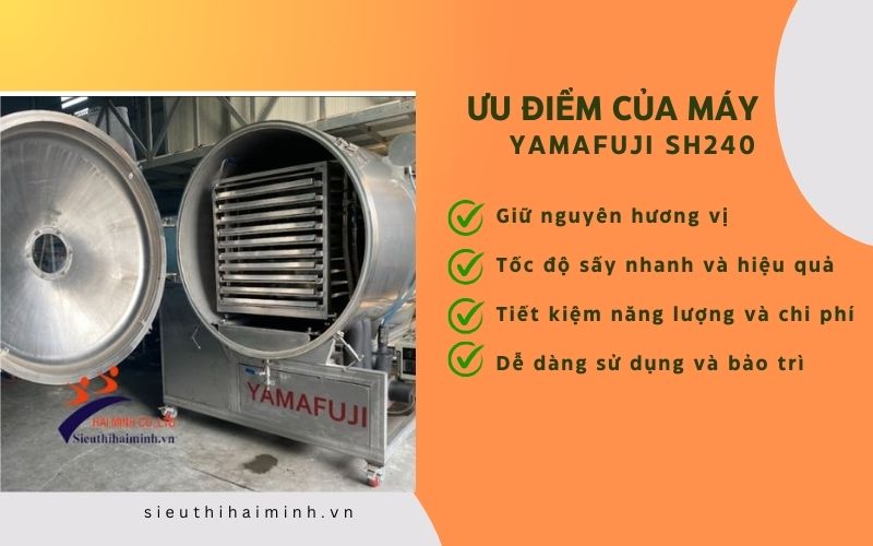 Ưu điểm của máy Yamafuji Sh240