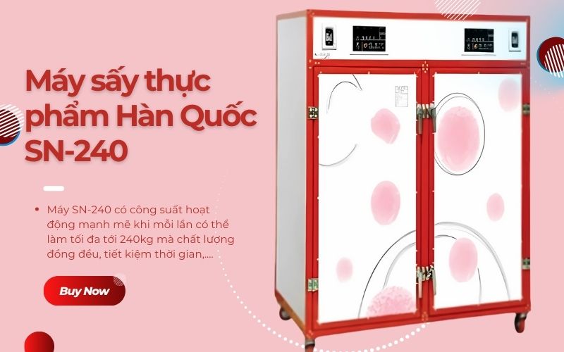 Máy sấy thực phẩm Hàn Quốc SN-240