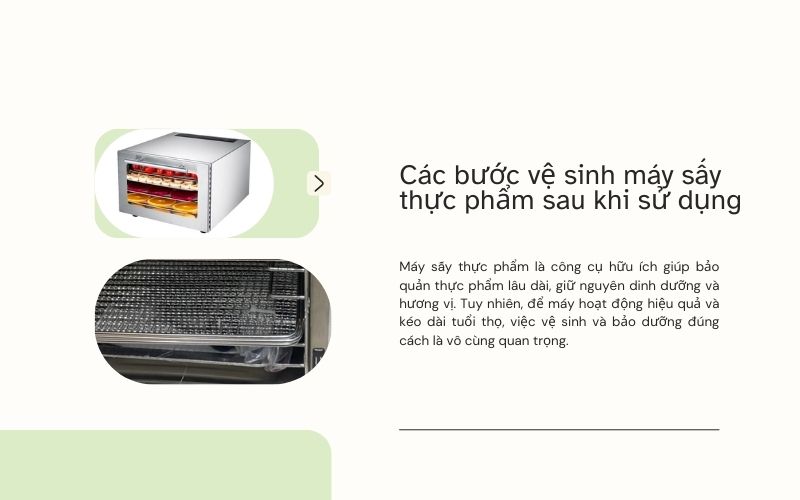 Các bước vệ sinh máy sấy thực phẩm sau khi sử dụng