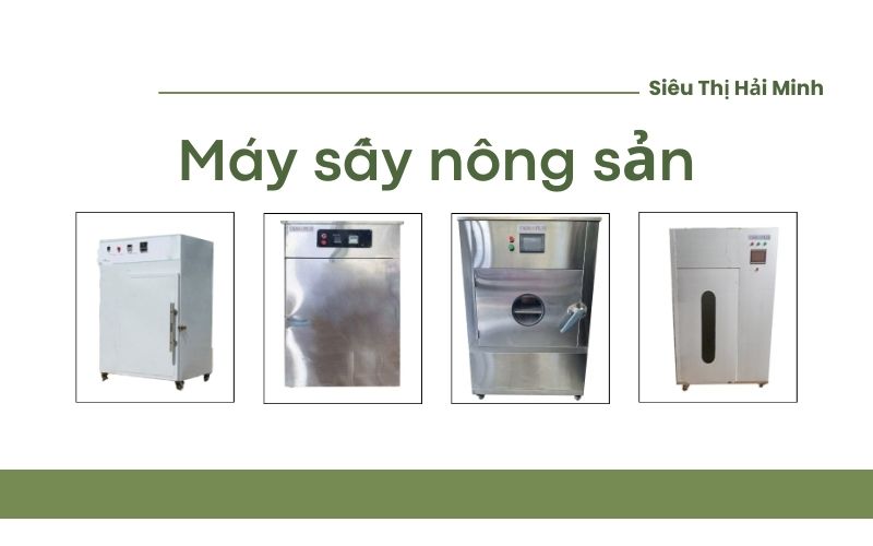 Các loại máy sấy nông sản hiện có trên thị trường