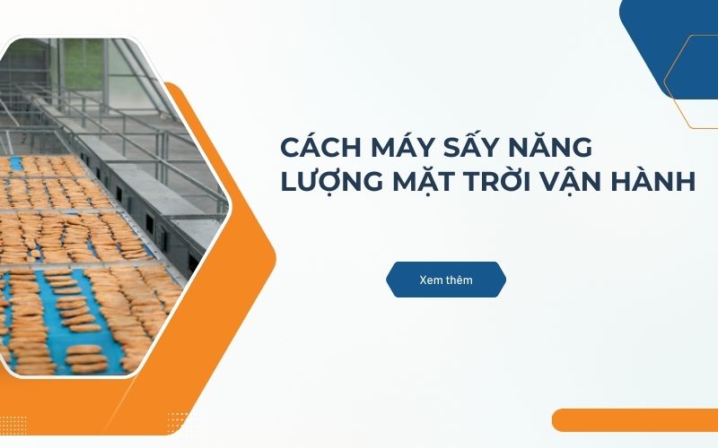Cách máy sấy năng lượng mặt trời vận hành