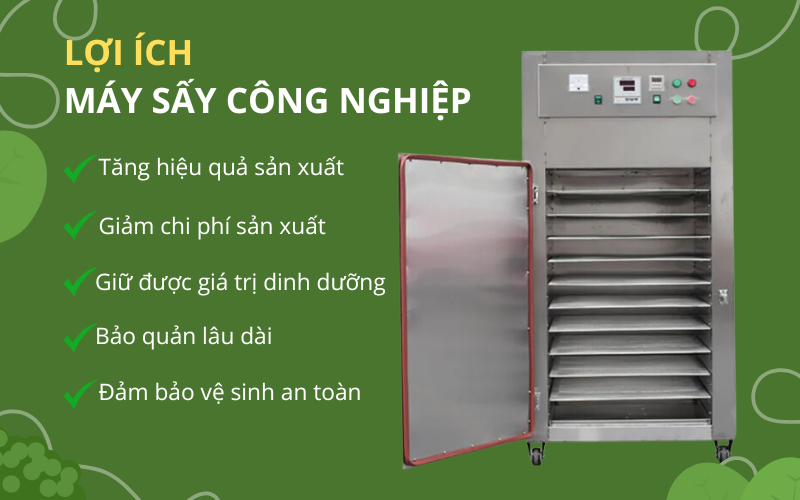 5 Lợi ích nổi bật của máy sấy công nghiệp
