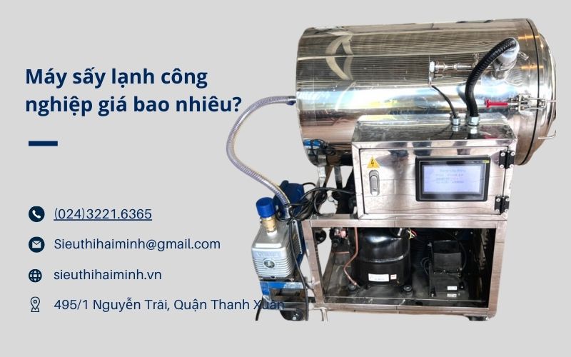 Máy sấy lạnh công nghiệp giá bao nhiêu?